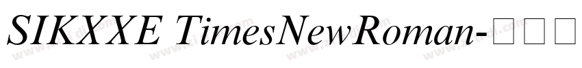SIKXXE TimesNewRoman字体转换